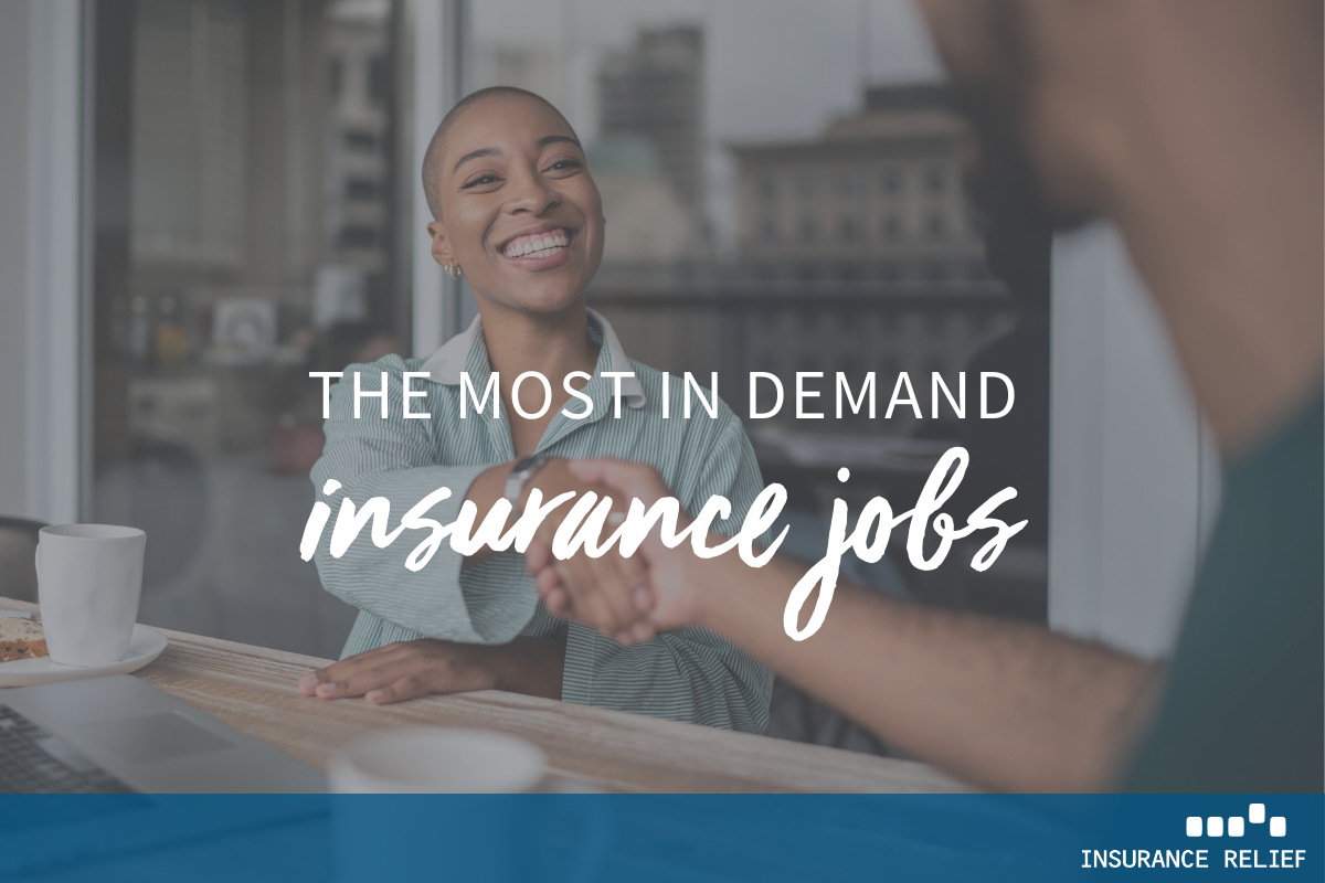 the-most-in-demand-insurance-jobs-insurance-relief